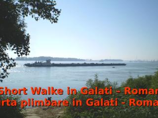 a short walk in galati - romania.pps