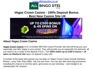 Vegas Crown Casino - 100% Deposit Bonus - Best New Casino Site UK.pptx