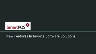 SmartPOS PPT - What New Features Do Invoice Software Solutions Have_ 08th Sept 2021.pptx